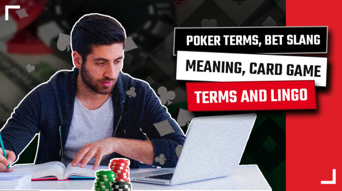 Terms of Poker Vital for Mastering The Game